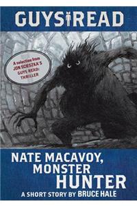 Guys Read: Nate Macavoy, Monster Hunter