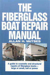 Fiberglass Boat Repair Manual