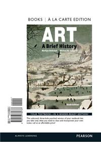 Art: A Brief History, Books a la Carte Edition Plus New Myartslab for Art History -- Access Card Package