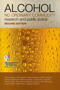 Alcohol: No Ordinary Commodity