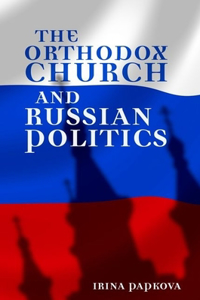 Orthodox Church and Russian Politics