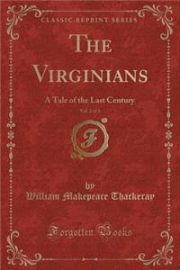 The Virginians, Vol. 2 of 3