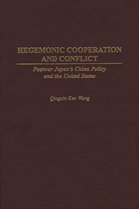 Hegemonic Cooperation and Conflict