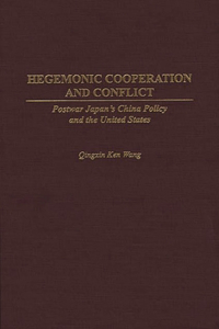 Hegemonic Cooperation and Conflict