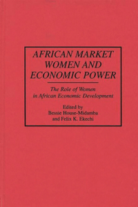 African Market Women and Economic Power