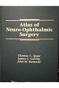 Atlas of Neuro-Ophthalmic Surgery