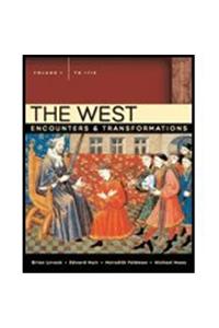 Supplement: West, The: Concise Edition, Volume I, Books a la Carte Plus Myhistorylab - West, The: Encounters & Transformations, Concise Edition, Volume 1 1/E