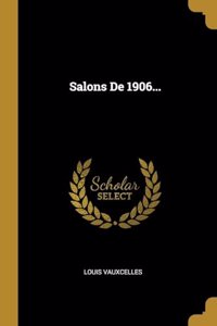 Salons De 1906...