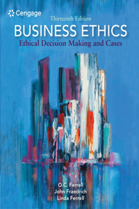 Mindtap for Ferrell/Fraedrich/Ferrell's Business Ethics: Ethical Decision Making & Cases, 1 Term Printed Access Card