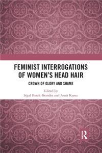 Feminist Interrogations of Women's Head Hair