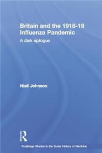 Britain and the 1918-19 Influenza Pandemic