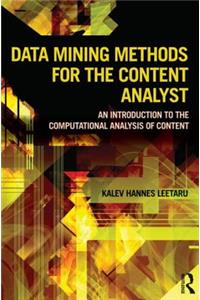 Data Mining Methods for the Content Analyst