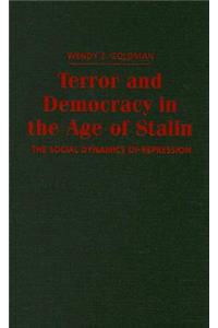 Terror and Democracy in the Age of Stalin