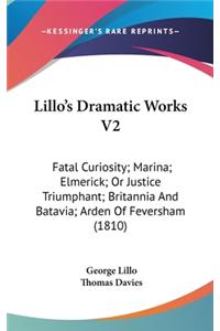 Lillo's Dramatic Works V2