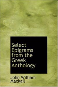 Select Epigrams from the Greek Anthology