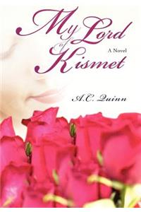 My Lord of Kismet