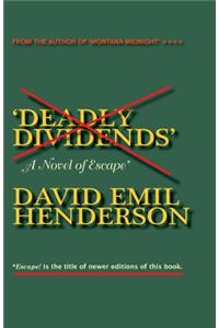 Deadly Dividends (2nd Edition)