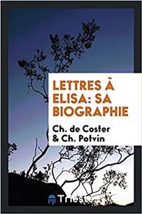 LETTRES   ELISA: SA BIOGRAPHIE