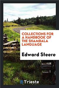 Collections for a Handbook of the Shambala Language