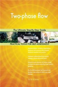 Two-phase flow The Ultimate Step-By-Step Guide