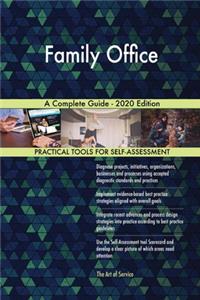 Family Office A Complete Guide - 2020 Edition