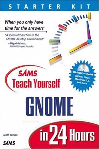 Sams Teach Yourself Gnome in 24 Hours