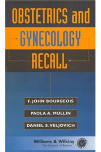 Obstetrics and Gynecology Recall (Recall Series)