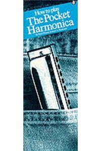 How To Play The Pocket Harmonica