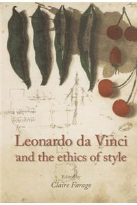 Leonardo Da Vinci and the Ethics of Style