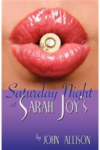 Saturday Night at Sarah Joy's