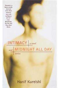 Intimacy and Midnight All Day