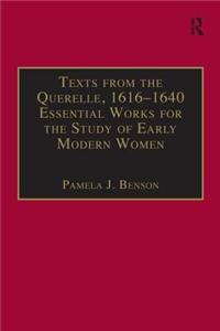 Texts from the Querelle, 1616-1640