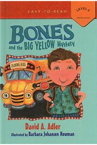 Bones and the Big Yellow Mystery