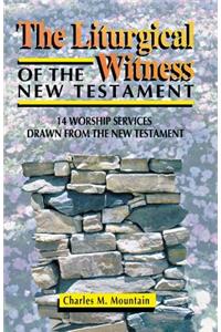 Liturgical Witness of the New Testament