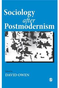 Sociology After Postmodernism