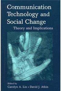 Communication Technology and Social Change