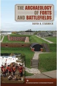 Archaeology of Forts and Battlefields