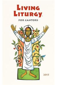 Living Liturgy™ for Cantors
