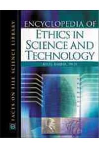 Encyclopedia of Ethics in Science and Technology