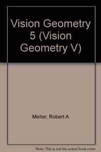 Vision Geometry V