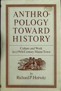 Anthropology Toward History