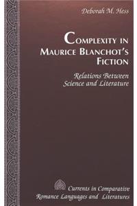 Complexity in Maurice Blanchot's Fiction