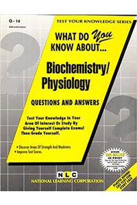 Biochemistry/Physiology