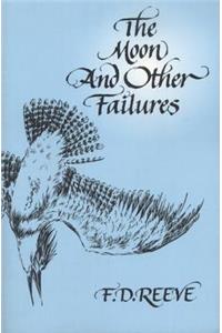 The Moon and Other Failures