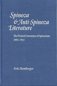 Spinoza & Anti-Spinoza Literature