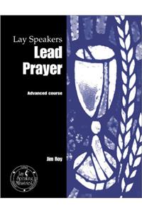 Lay Speakers Lead Prayer