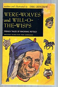 Were-Wolves and Will-o-Wisps