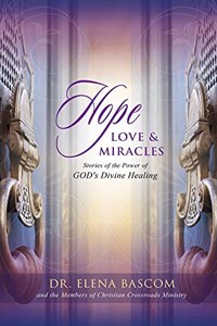 Hope, Love & Miracles