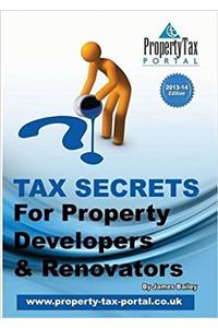Tax Secrets for Property Developers and Renovators