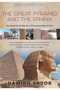 Great Pyramid and the Sphinx